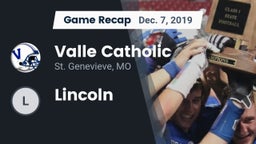 Recap: Valle Catholic  vs. Lincoln 2019