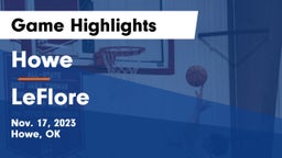 Howe  vs LeFlore  Game Highlights - Nov. 17, 2023