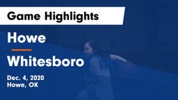 Howe  vs Whitesboro  Game Highlights - Dec. 4, 2020