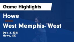 Howe  vs West Memphis- West Game Highlights - Dec. 2, 2021