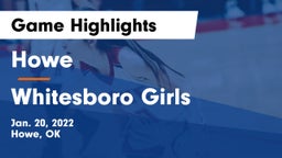 Howe  vs Whitesboro  Girls Game Highlights - Jan. 20, 2022