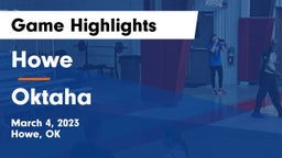 Howe  vs Oktaha Game Highlights - March 4, 2023