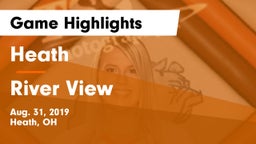 Heath  vs River View  Game Highlights - Aug. 31, 2019