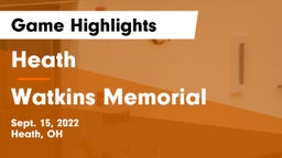 Heath  vs Watkins Memorial  Game Highlights - Sept. 15, 2022