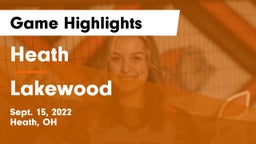 Heath  vs Lakewood  Game Highlights - Sept. 15, 2022