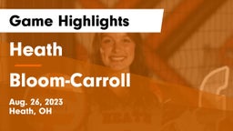 Heath  vs Bloom-Carroll  Game Highlights - Aug. 26, 2023