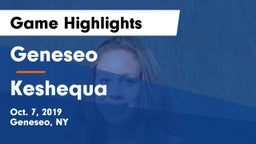 Geneseo  vs Keshequa Game Highlights - Oct. 7, 2019