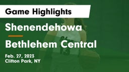 Shenendehowa  vs Bethlehem Central  Game Highlights - Feb. 27, 2023
