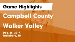 Campbell County  vs Walker Valley  Game Highlights - Dec. 26, 2019