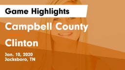 Campbell County  vs Clinton  Game Highlights - Jan. 10, 2020