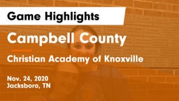 Campbell County  vs Christian Academy of Knoxville Game Highlights - Nov. 24, 2020