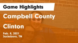 Campbell County  vs Clinton  Game Highlights - Feb. 8, 2021