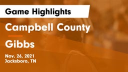 Campbell County  vs Gibbs  Game Highlights - Nov. 26, 2021