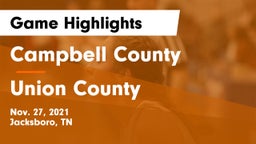 Campbell County  vs Union County  Game Highlights - Nov. 27, 2021