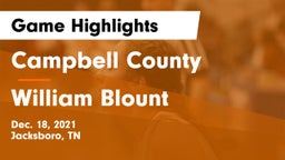 Campbell County  vs William Blount  Game Highlights - Dec. 18, 2021