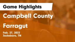 Campbell County  vs Farragut  Game Highlights - Feb. 27, 2022