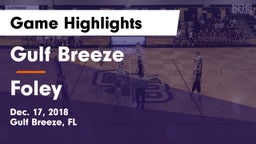 Gulf Breeze  vs Foley  Game Highlights - Dec. 17, 2018