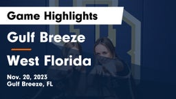Gulf Breeze  vs West Florida  Game Highlights - Nov. 20, 2023