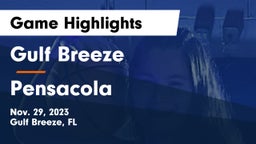 Gulf Breeze  vs Pensacola  Game Highlights - Nov. 29, 2023