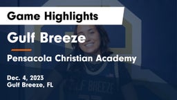 Gulf Breeze  vs Pensacola Christian Academy Game Highlights - Dec. 4, 2023