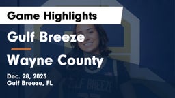 Gulf Breeze  vs Wayne County  Game Highlights - Dec. 28, 2023