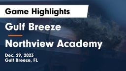 Gulf Breeze  vs Northview Academy Game Highlights - Dec. 29, 2023