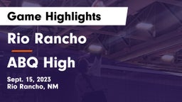 Rio Rancho  vs ABQ High  Game Highlights - Sept. 15, 2023
