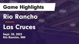 Rio Rancho  vs Las Cruces  Game Highlights - Sept. 30, 2023