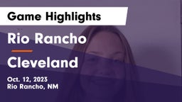 Rio Rancho  vs Cleveland  Game Highlights - Oct. 12, 2023