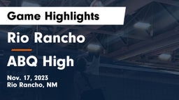 Rio Rancho  vs ABQ High Game Highlights - Nov. 17, 2023