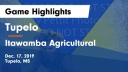 Tupelo  vs Itawamba Agricultural  Game Highlights - Dec. 17, 2019