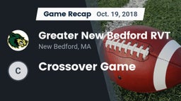 Recap: Greater New Bedford RVT  vs. Crossover Game 2018