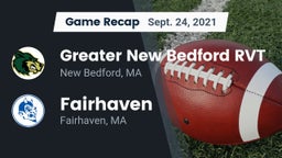 Recap: Greater New Bedford RVT  vs. Fairhaven  2021
