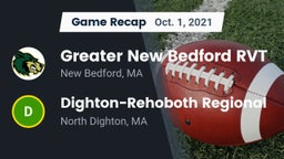 Recap: Greater New Bedford RVT  vs. Dighton-Rehoboth Regional  2021