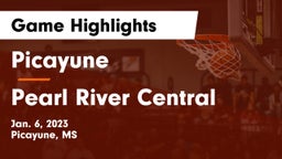 Picayune  vs Pearl River Central  Game Highlights - Jan. 6, 2023