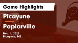 Picayune  vs Poplarville  Game Highlights - Dec. 1, 2023
