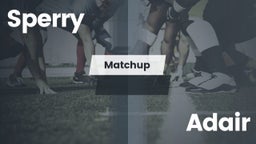 Matchup: Sperry  vs. Adair  2016