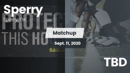 Matchup: Sperry  vs. TBD 2020