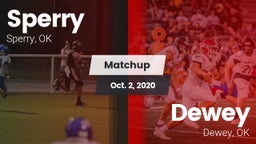 Matchup: Sperry  vs. Dewey  2020
