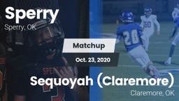Matchup: Sperry  vs. Sequoyah (Claremore)  2020