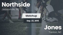 Matchup: Northside High vs. Jones  2016