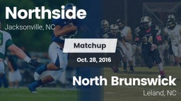 Matchup: Northside High vs. North Brunswick  2016