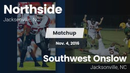 Matchup: Northside High vs. Southwest Onslow  2016