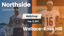 Matchup: Northside High vs. Wallace-Rose Hill  2017