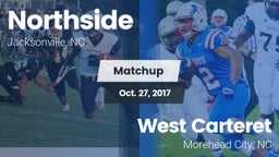 Matchup: Northside High vs. West Carteret  2017