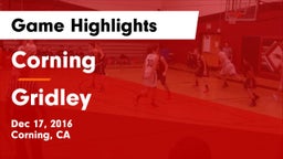 Corning  vs Gridley  Game Highlights - Dec 17, 2016