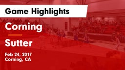 Corning  vs Sutter Game Highlights - Feb 24, 2017