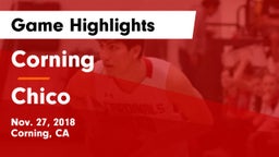 Corning  vs Chico  Game Highlights - Nov. 27, 2018