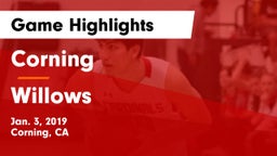 Corning  vs Willows  Game Highlights - Jan. 3, 2019