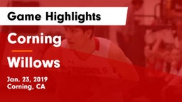 Corning  vs Willows Game Highlights - Jan. 23, 2019